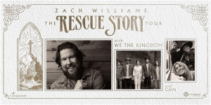 Zach Williams| THE RESCUE STORY TOUR @ Visalia First | Visalia | California | United States